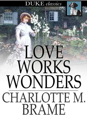 cover image of Love Works Wonders